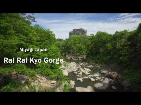 秋保温泉磊々峡 4K Nature in Miyagi Japan | Sendai Akiu Hot Springs Rai-rai-kyo Valley 宮城観光 自然風景