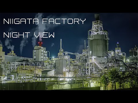 4K Japan 新潟東区工場夜景 Niigata Factory Area Night View 旭カーボン 北越コーポレーション Sigma Art 18-35 BMPCC6K