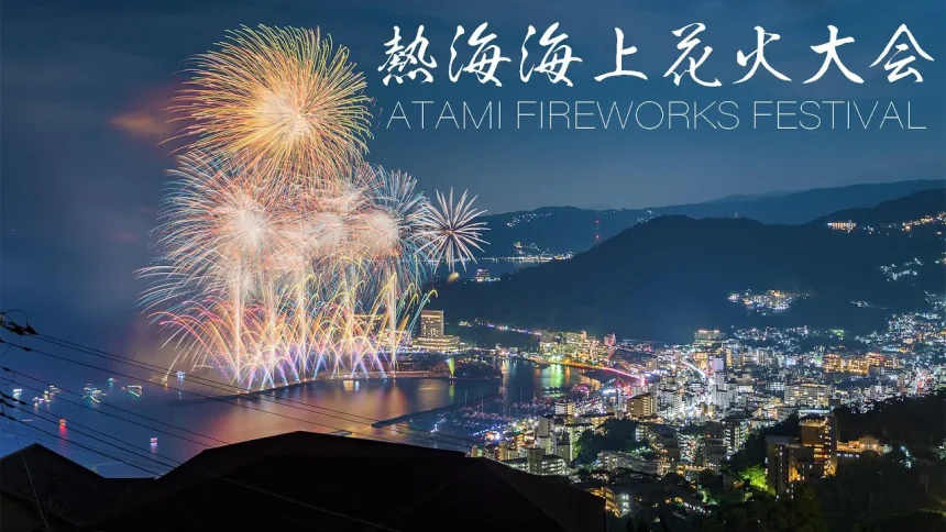 Atami Onsen Night View & Atami Fireworks Festival 2022 | Atami, Shizuoka Japan