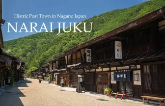 Narai-Juku(奈良井宿) | Walk the Histric Post town in Nagano Japan