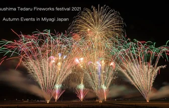 Matsushima Tedaru Fireworks festival 2021 | 6k UHD Autumn Event in Miyagi Japan