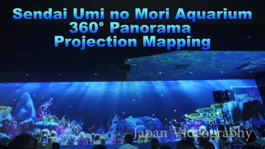 Sendai Umi no Mori Aquarium 360 ° large panorama projection mapping | Sendai, Miyagi japan